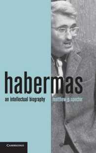 ハーバーマス：知的評伝<br>Habermas : An Intellectual Biography