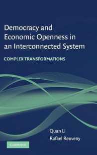 Democracy and Economic Openness in an Interconnected System : Complex Transformations
