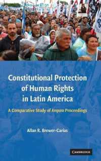 ラテンアメリカにおける人権の憲法上の保護<br>Constitutional Protection of Human Rights in Latin America : A Comparative Study of Amparo Proceedings
