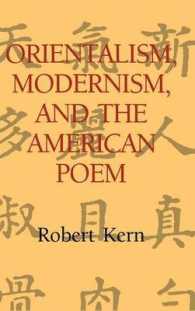 Orientalism, Modernism, and the American Poem (Cambridge Studies in American Literature and Culture)