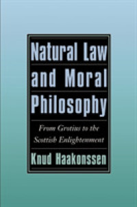 Natural Law and Moral Philosophy : From Grotius to the Scottish Enlightenment