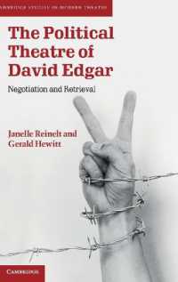 The Political Theatre of David Edgar : Negotiation and Retrieval (Cambridge Studies in Modern Theatre)