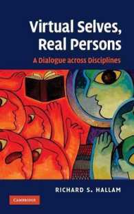 Virtual Selves, Real Persons : A Dialogue across Disciplines