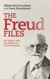 フロイト・ファイル：精神分析の歴史探究<br>The Freud Files : An Inquiry into the History of Psychoanalysis