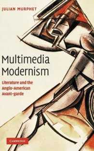 Multimedia Modernism : Literature and the Anglo-American Avant-garde