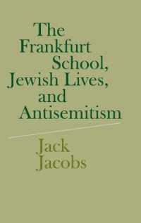 フランクフルト学派とユダヤ性<br>The Frankfurt School, Jewish Lives, and Antisemitism