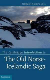 ケンブリッジ版 サーガ入門<br>The Cambridge Introduction to the Old Norse-Icelandic Saga (Cambridge Introductions to Literature)