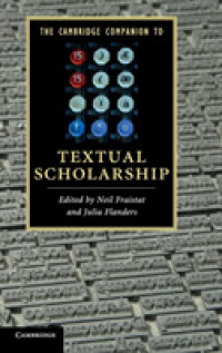 ケンブリッジ版　編集文献学必携<br>The Cambridge Companion to Textual Scholarship (Cambridge Companions to Literature)