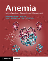 貧血症の病理・診断・管理<br>Anemia Paperback with Online Resource : Pathophysiology, Diagnosis, and Management