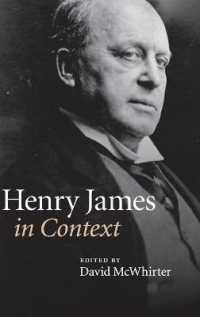 ヘイリー・ジェイムズ研究のためのコンテクスト<br>Henry James in Context (Literature in Context)