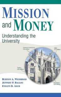 使命とカネ：大学教育を理解する<br>Mission and Money : Understanding the University