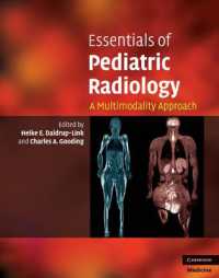 小児放射線医学の基礎<br>Essentials of Pediatric Radiology : A Multimodality Approach