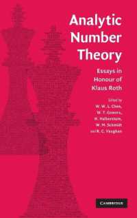 解析的整数論<br>Analytic Number Theory : Essays in Honour of Klaus Roth