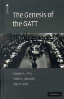 GATTの起源<br>The Genesis of the GATT (The American Law Institute Reporters Studies on WTO Law)