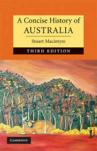 オーストラリア史 （第３版）<br>A Concise History of Australia (Cambridge Concise Histories) （3TH）