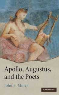 アウグストゥスのアポロン信仰と詩人たち<br>Apollo, Augustus, and the Poets