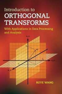 Introduction to Orthogonal Transforms : With Applications in Data Processing and Analysis