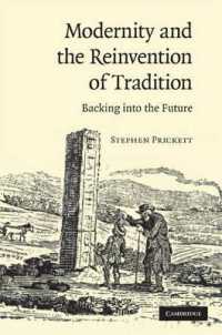 Modernity and the Reinvention of Tradition : Backing into the Future