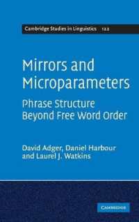 Mirrors and Microparameters : Phrase Structure beyond Free Word Order (Cambridge Studies in Linguistics)