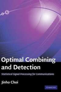 Optimal Combining and Detection : Statistical Signal Processing for Communications