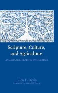 農業から読む聖書<br>Scripture, Culture, and Agriculture : An Agrarian Reading of the Bible
