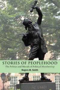 Stories of Peoplehood : The Politics and Morals of Political Membership (Contemporary Political Theory)