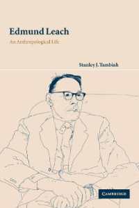 Edmund Leach : An Anthropological Life