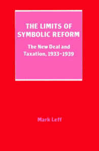 The Limits of Symbolic Reform : The New Deal and Taxation, 19331939