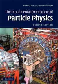 粒子物理学の実験的基礎（第２版）<br>The Experimental Foundations of Particle Physics （2ND）
