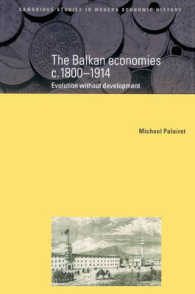 The Balkan Economies c.1800-1914 : Evolution without Development (Cambridge Studies in Modern Economic History)