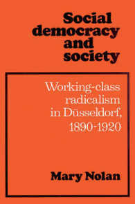 Social Democracy and Society : Working Class Radicalism in Düsseldorf, 1890-1920