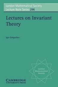 不変式論講義<br>Lectures on Invariant Theory (London Mathematical Society Lecture Note Series)