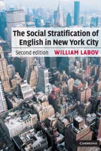 W. ラボフ著／ニューヨーク市における英語の社会的階層化（第２版）<br>The Social Stratification of English in New York City （2ND）