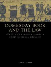 Domesday Book and the Law : Society and Legal Custom in Early Medieval England