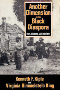 Another Dimension to the Black Diaspora : Diet, Disease and Racism