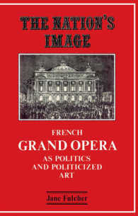 The Nation's Image : French Grand Opera as Politics and Politicized Art