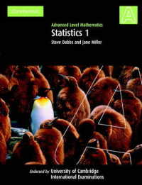 Statistics 1 : Advanced Level Mathematics