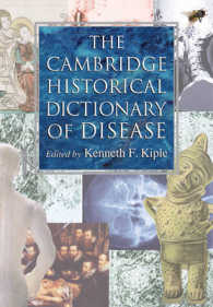 ケンブリッジ疾病歴史辞典<br>The Cambridge Historical Dictionary of Disease