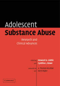 青年の薬物濫用：介入と管理<br>Adolescent Substance Abuse : Research and Clinical Advances