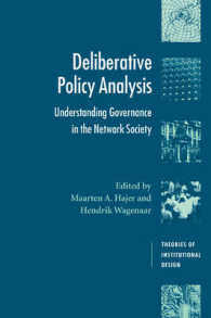 討議的政策分析<br>Deliberative Policy Analysis : Understanding Governance in the Network Society (Theories of Institutional Design)