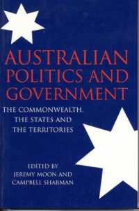 Australian Politics and Government : The Commonwealth, the States and the Territories