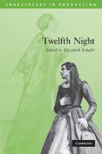 シェイクスピア『十二夜』上演史<br>Twelfth Night (Shakespeare in Production)
