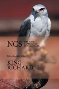 新ケンブリッジ版　シェイクスピア『リチャード２世』（第２版）<br>King Richard II (New Cambridge Shakespeare") （2ND）