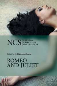 新ケンブリッジ版　シェイクスピア『ロミオとジュリエット』（第２版）<br>Romeo and Juliet (The New Cambridge Shakespeare) （2ND）