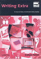 Writing Extra: a Resource Book of Multi-level Skills Activities.