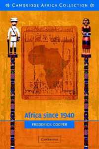 Africa since 1940 : The Past of the Present (New Approaches to African History)