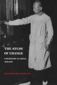 The Study of Change : Chemistry in China, 1840-1949