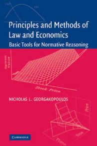 法と経済学の原理と手法<br>Principles and Methods of Law and Economics : Enhancing Normative Analysis