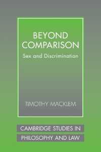 比較を越えて：性と差別<br>Beyond Comparison : Sex and Discrimination (Cambridge Studies in Philosophy and Law)