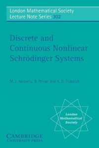 Discrete and Continuous Nonlinear Schrödinger Systems (London Mathematical Society Lecture Note Series)